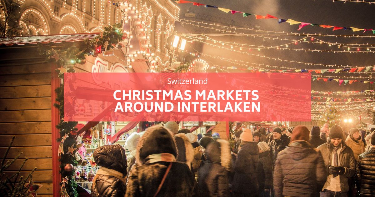 christmas market interlaken switzerland
