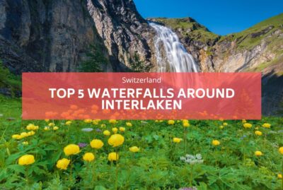 top 5 waterfalls interlaken